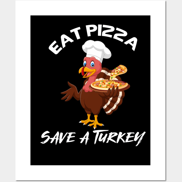 Turkey Eat Pizza Funny Thanksgiving Wall Art by Flipodesigner